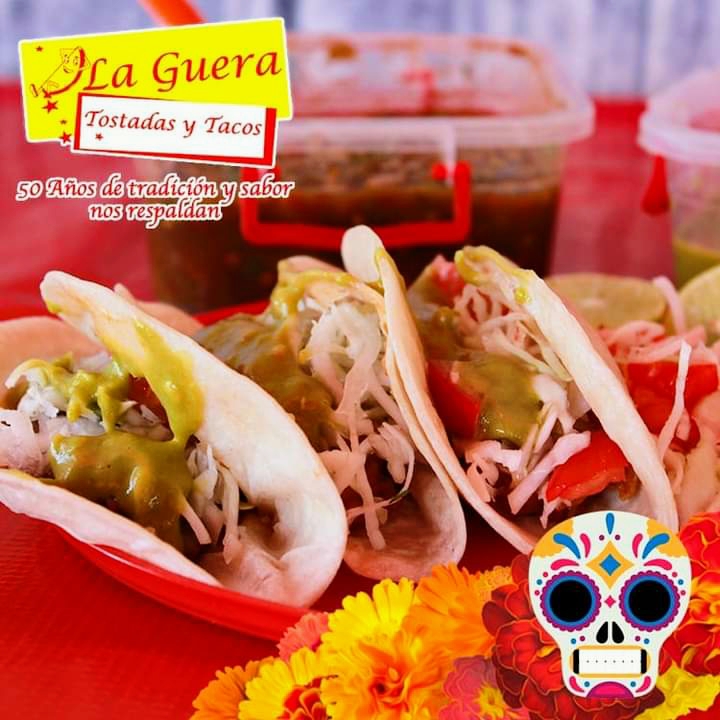 Tostadas y Tacos 'La Güera'